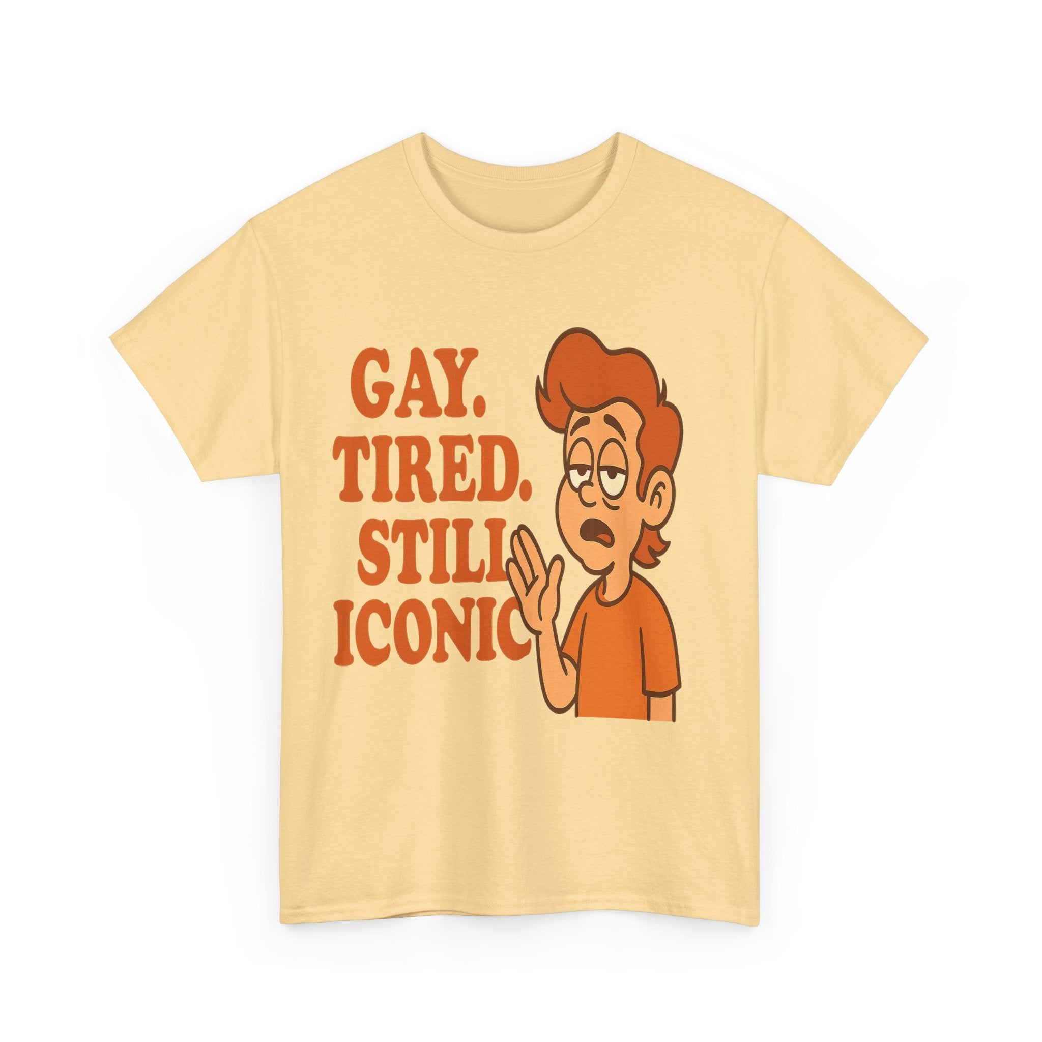 Gay. Tired. Still Iconic – Funny LGBTQ+ Cartoon T-Shirt for Exhausted Legends - Yellow Haze / S