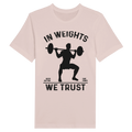 Strength in Memories- In Weights We Trust Tee - Soft Pink / 2XL