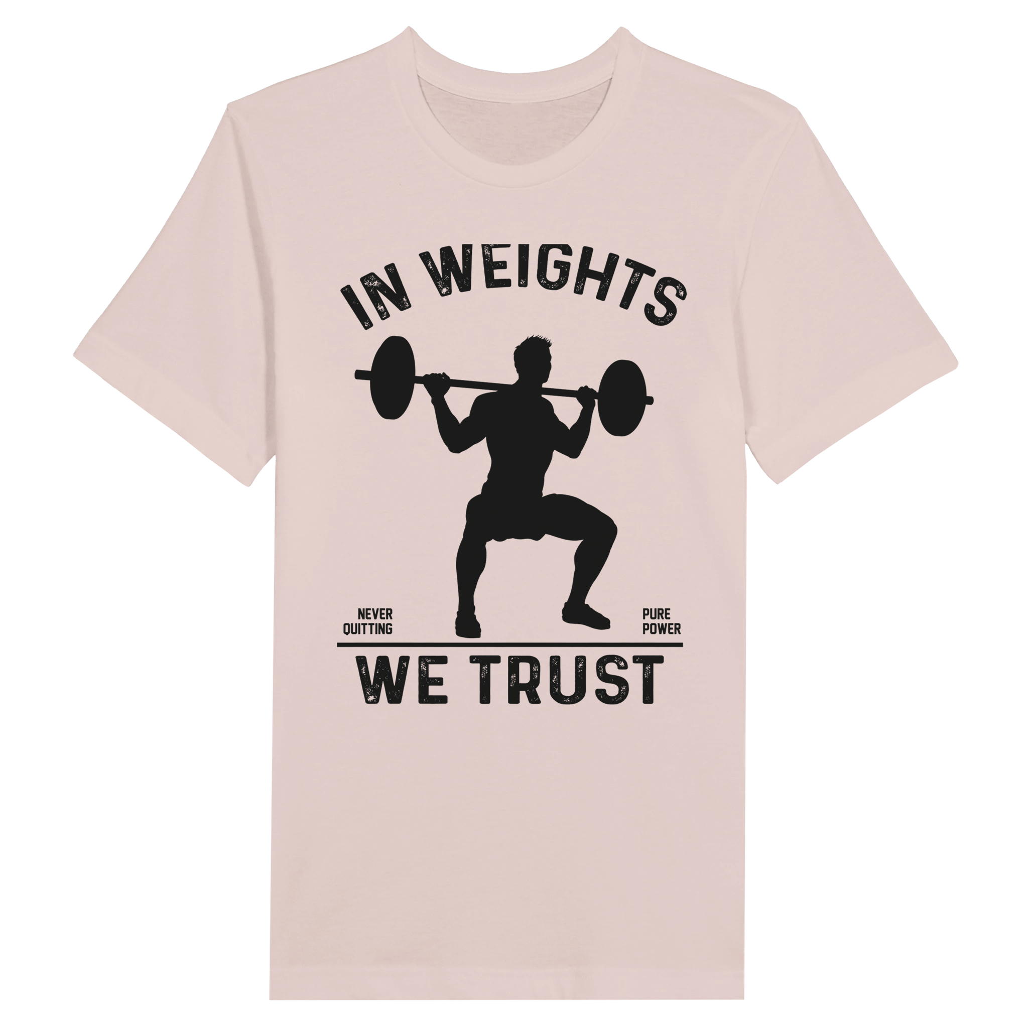 Strength in Memories- In Weights We Trust Tee - Soft Pink / XL