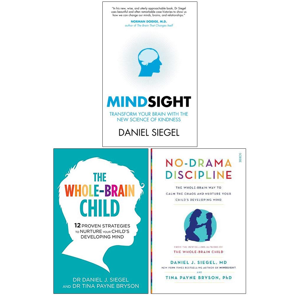 Daniel Siegal Collection 3 Books Set Mindsight, The Whole Brain Child Paperback