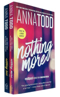 Anna Todd 2 Books Collection Set (Nothing More, Nothing Less)