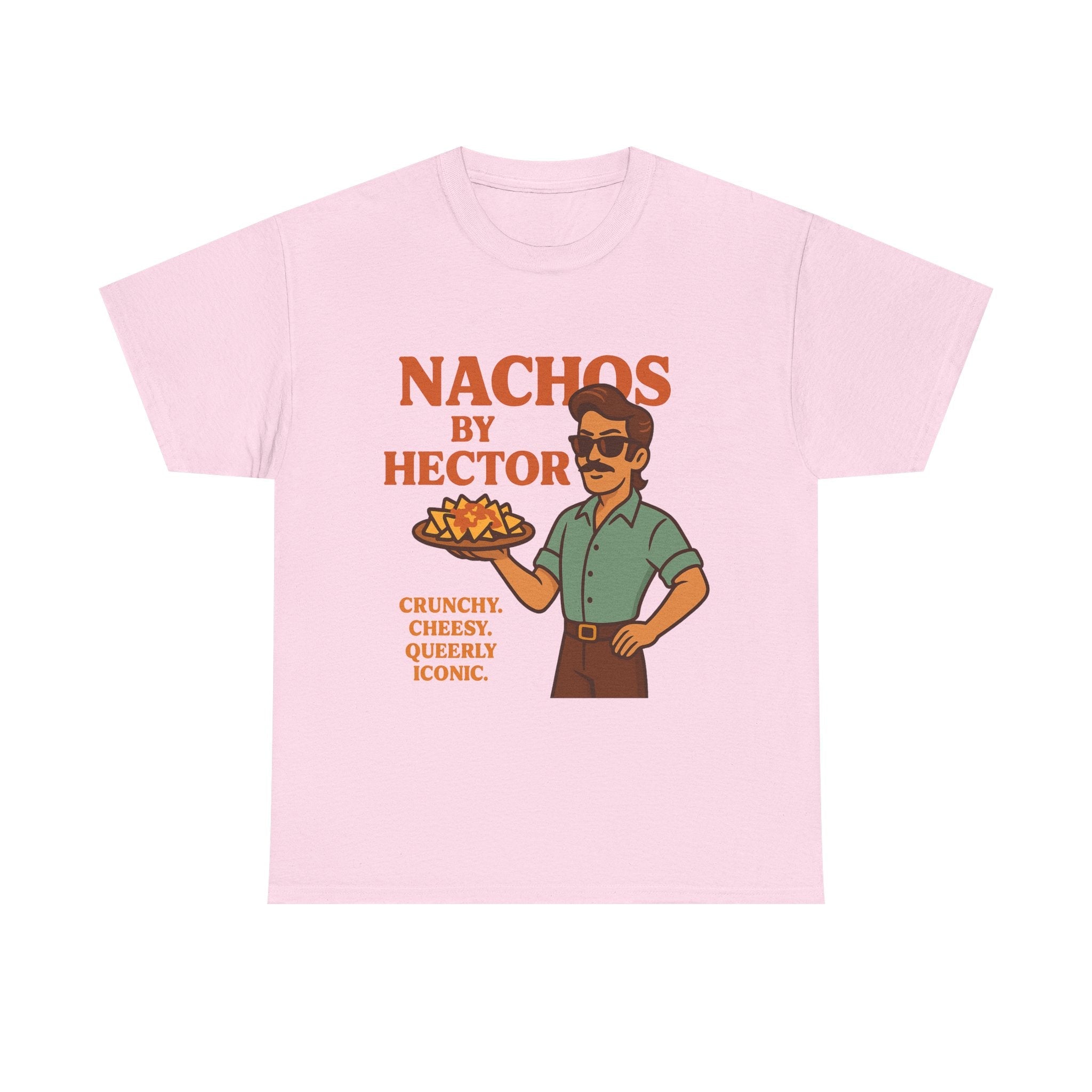 Nachos by Hector – Crunchy. Cheesy. Queerly Iconic. Tee - Light Pink / L