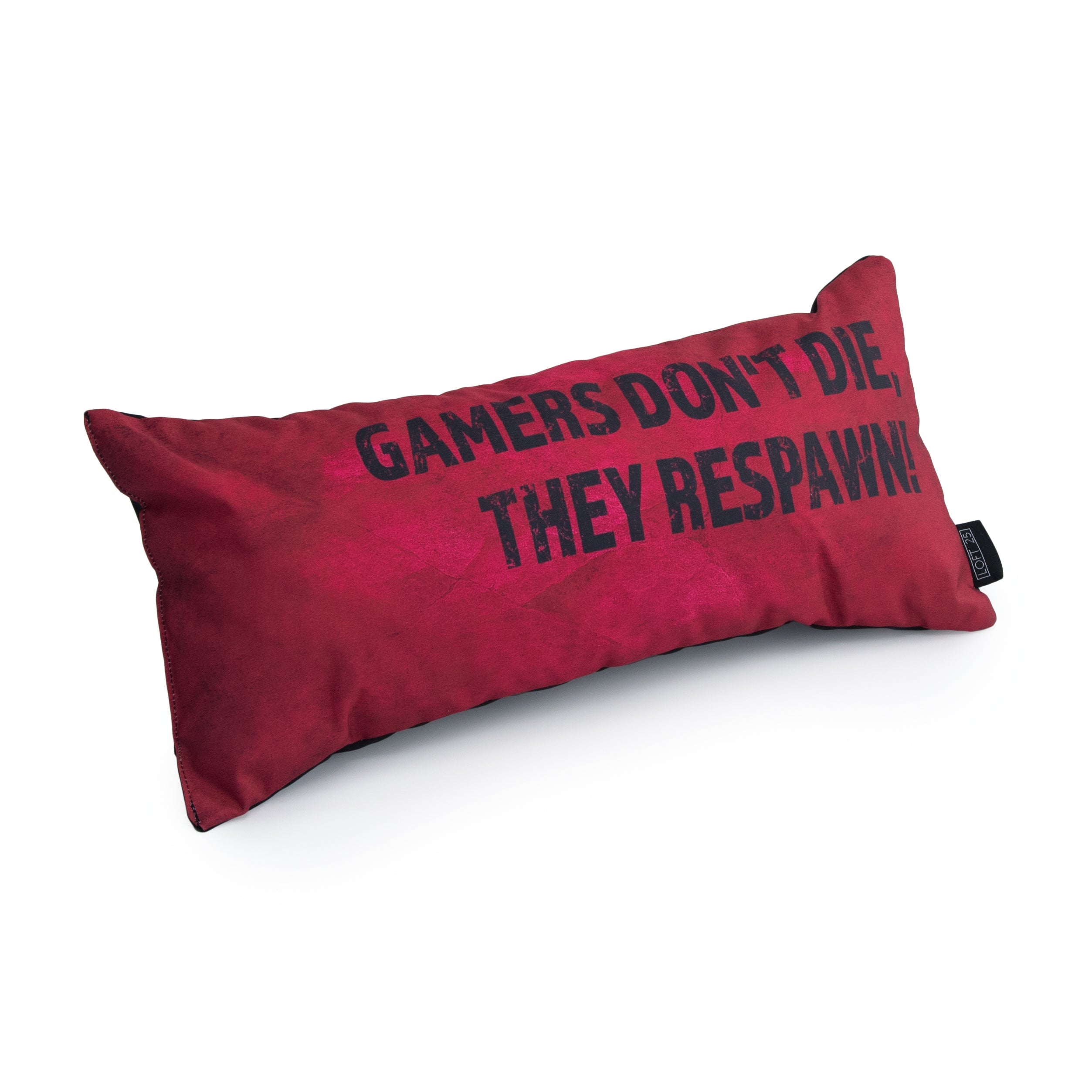 Gaming Cushion - Gamers Don't Die, They Respawn! - Red