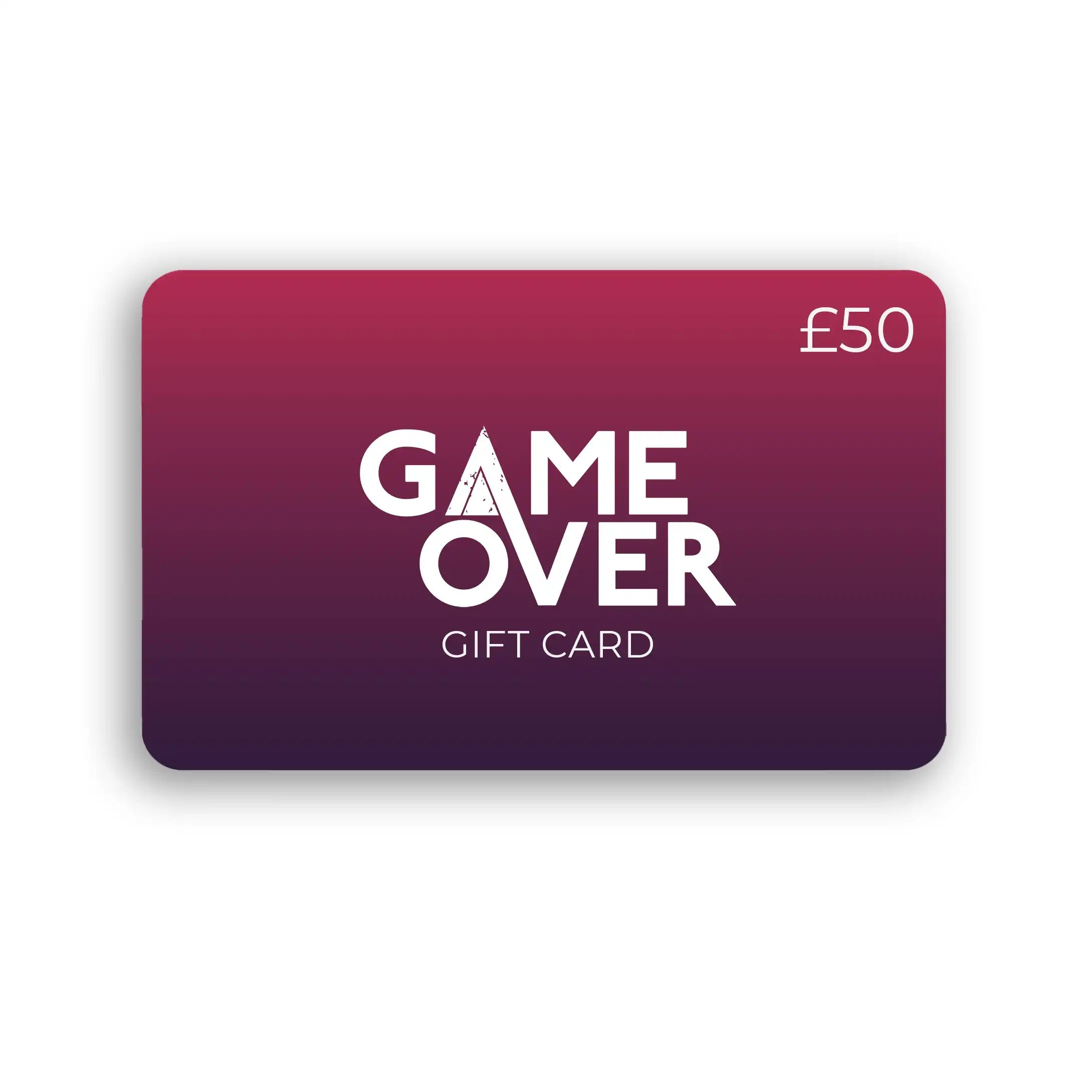 Game Over Digital Gift Card - £50.00