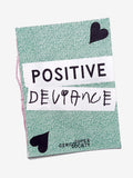 Positive Deviance Zine