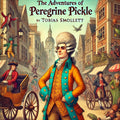 The Adventures of Peregrine Pickle by Tobias Smollett AUDIOBOOK