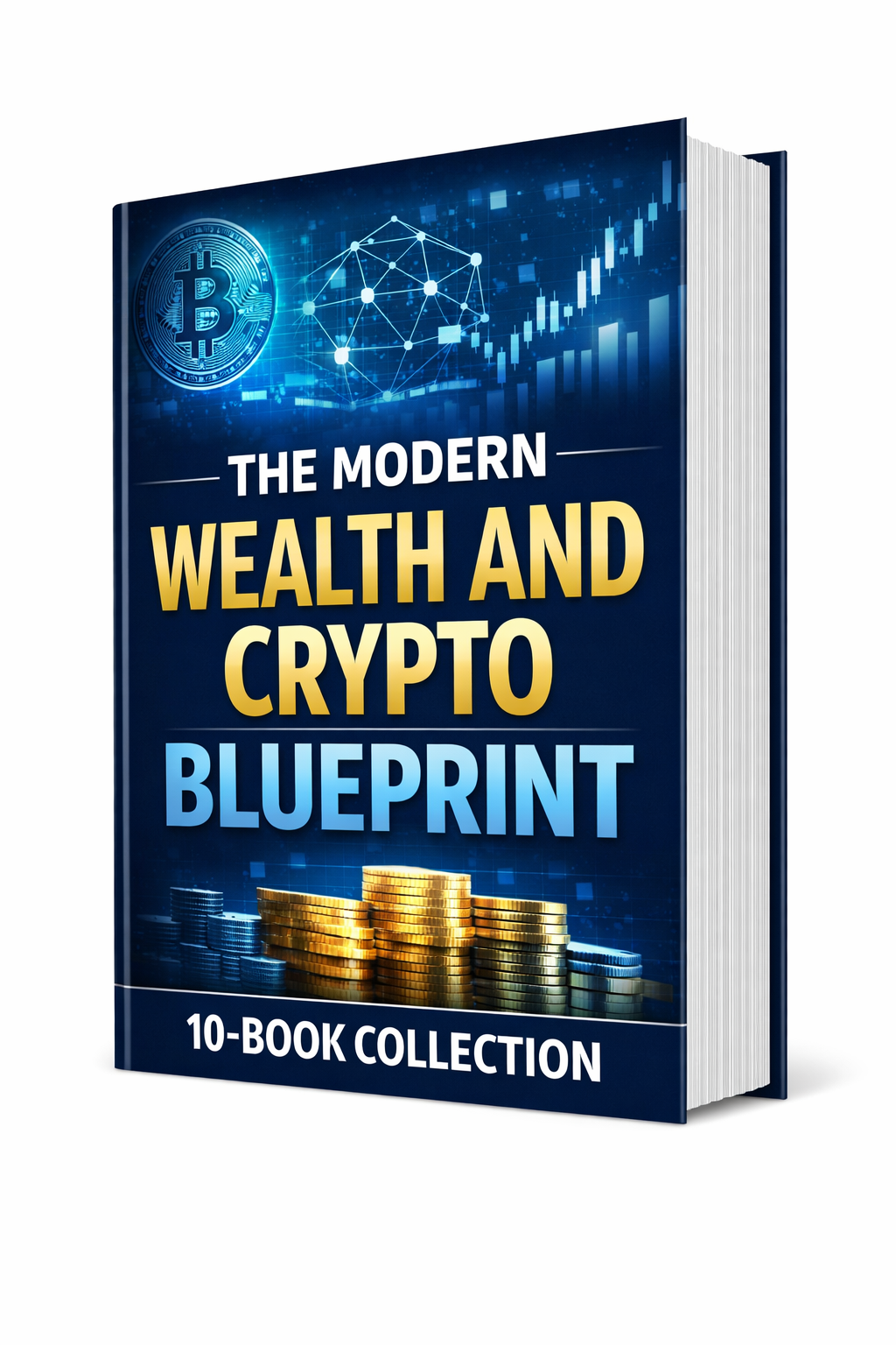 The Modern Wealth and Crypto Blueprint 10-Book Collection