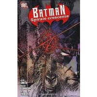 Spirale crescente. Batman