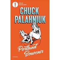 Portland souvenir. Gente, luoghi e stranezze del Pacific Northwest