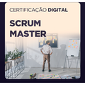 Certificação Profissional em Scrum Master