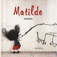 Matilde. Ediz. a colori