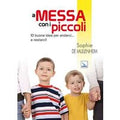 A messa con i piccoli. 10 buone idee per andarci... e restarci!
