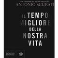Il tempo migliore della nostra vita