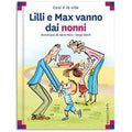 Lilli e Max vanno dai nonni