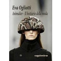 Animalier. Il bestiario della moda. Ediz. illustrata