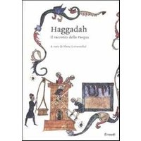Haggadah. Il racconto della Pasqua. Testo ebraico a fronte