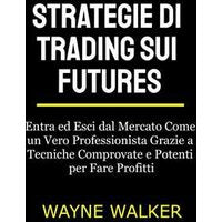 Strategie di Trading sui Futures