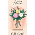 Arena Flowers Gift Card