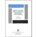 Breve storia della lingua italiana per parole