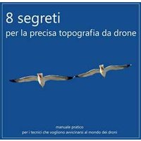 8 segreti per la precisa topografia da drone