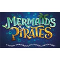 Mermaids & Pirates