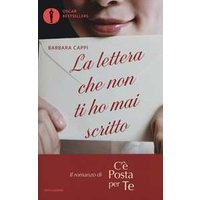 La lettera che non ti ho mai scritto. Il romanzo di «C'è posta per te»