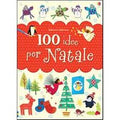 100 idee per Natale. Ediz. illustrata