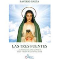 Las tres fuentes. Las profecias apocalípticas de la Virgen de la Revelación