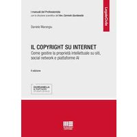 Il copyright su internet. Come gestire la proprietà intellettuale...