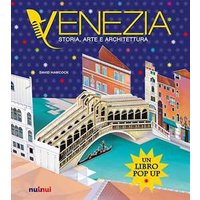 Venezia. Storia, arte e architettura. Ediz. a colori
