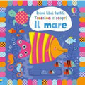 Il mare. Trascina e scopri. Primi libri tattili. Ediz. illustrata
