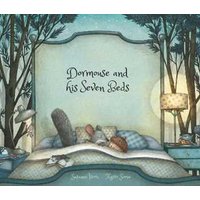 Dormouse and his seven beds. Ediz. a colori