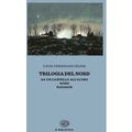 Trilogia del Nord: Da un castello all'altro-Nord-Rigodon