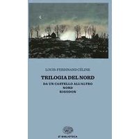 Trilogia del Nord: Da un castello all'altro-Nord-Rigodon