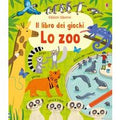 Lo zoo. Il libro dei giochi. Ediz. a colori