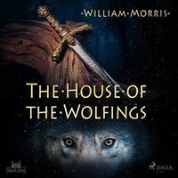 The House of the Wolfings