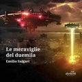 Le meraviglie del duemila
