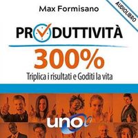 Produttività 300%