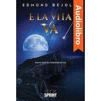 E la vita va