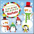 Natale. Il mio primo libro di stoffa. Ediz. a colori