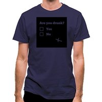 Are You Drunk? classic fit.