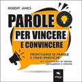 Parole per vincere e convincere