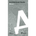 Moon. Architectural guide