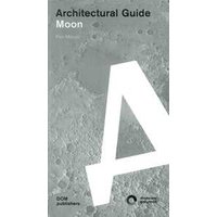 Moon. Architectural guide