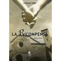 La ricompensa. Vol. 1