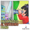 Salvataggio al ventesimo piano