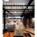 Container architecture. Prefab, affordable, movable, sustainable and modular living