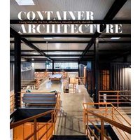 Container architecture. Prefab, affordable, movable, sustainable and modular living