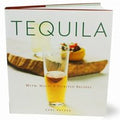 Tequila: Myth, Magic &amp; Spirited Recipes
