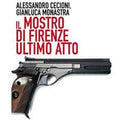 Il mostro di Firenze - Ultimo atto